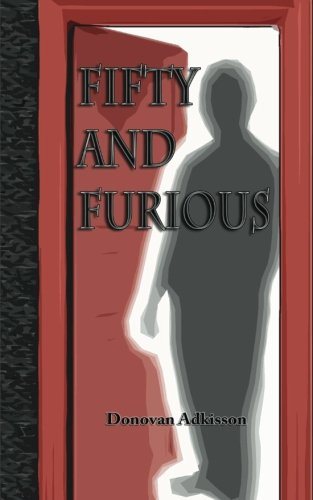 Cover of Fifty and Furious: Wading Through Hell